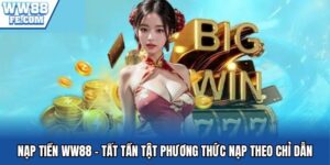 Nạp tiền WW88