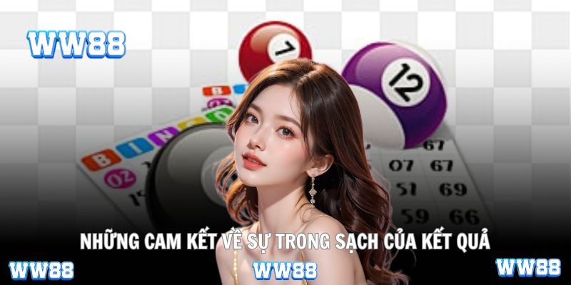 Những cam kết về sự trong sạch của kết quả